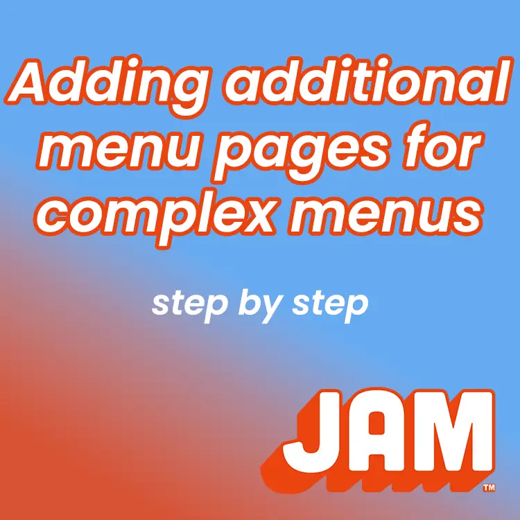 Adding Additional Menu Pages for Complex Menus